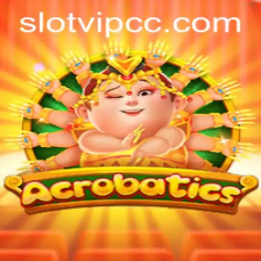 Acrobatics: A Thrilling New Experience in the World of Slot Games