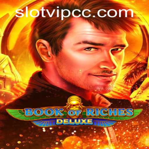 An In-Depth Exploration of Book of Riches Deluxe Slot Game