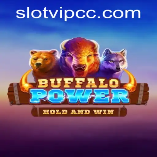 Explore the Thrilling Universe of BuffaloPower: A SlotVIP CC Slot Game Experience