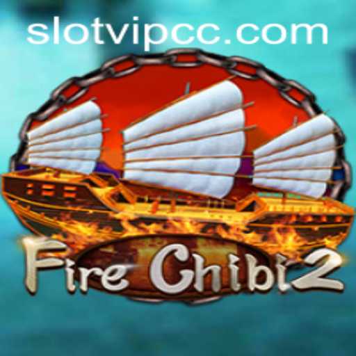 Exploring the World of FireChibi2: A Unique Slotvip cc Experience