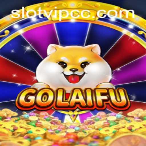 Exploring the Exciting World of GoLaiFu and slotvip cc