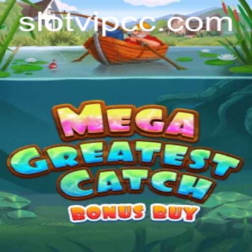 An In-Depth Exploration of MegaGreatestCatchBonusBuy and Its Place in the Slotvip CC Realm