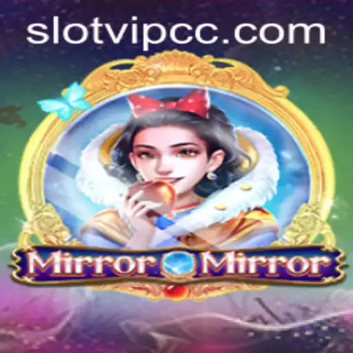 Exploring the Enchanting World of MirrorMirror Slot Game by Slotvip CC