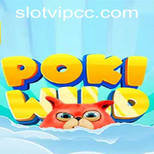 Exploring PokiWild: The Exciting New Game Tied with Slotvip CC