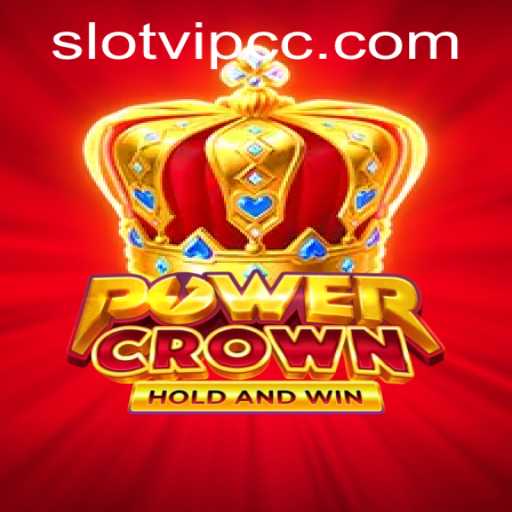 Exploring PowerCrown: The Ultimate Slot Game Experience with Slotvip cc
