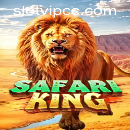 Exploring SafariKing: An Exciting Slot Game on Slotvip CC