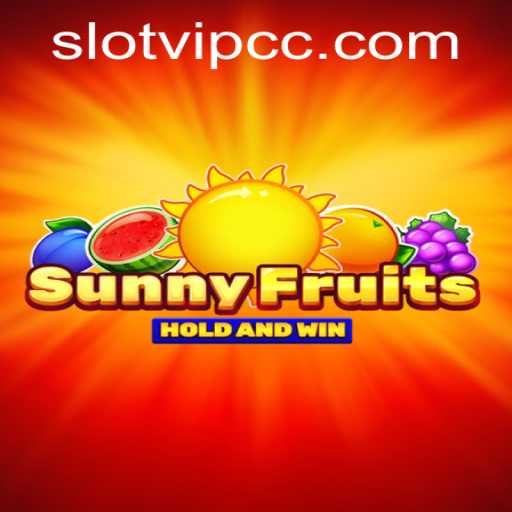 SunnyFruits: Unveiling the Exciting World of Slotvip cc