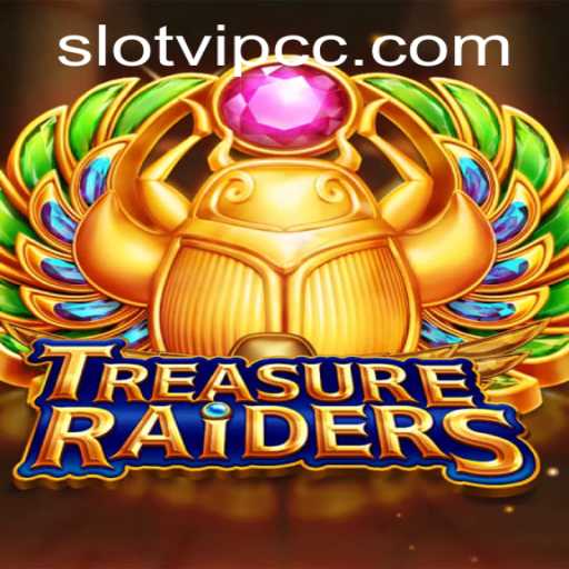 Exploring TREASURERAIDERS: An In-Depth Look Into the Slotvip CC Game