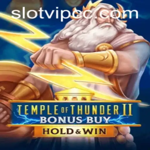 Exploring Temple of Thunder II Bonus Buy: The Latest Thrill in Slot Gaming