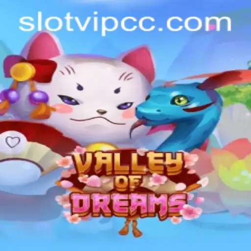 Explore the Enchanting World of ValleyofDreams: A Slot Game Adventure