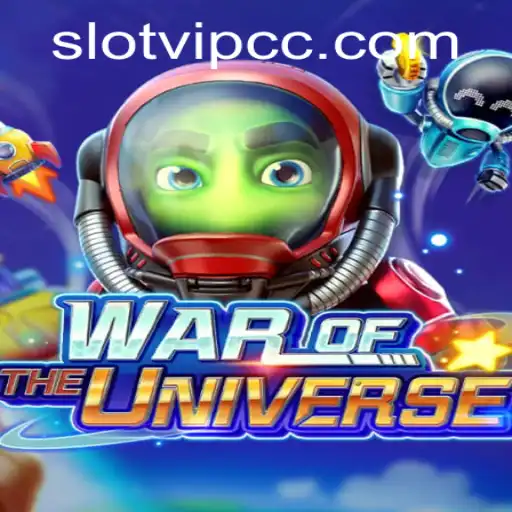 WAROFTHEUNIVERSE: An Epic Gaming Experience with Slotvip CC