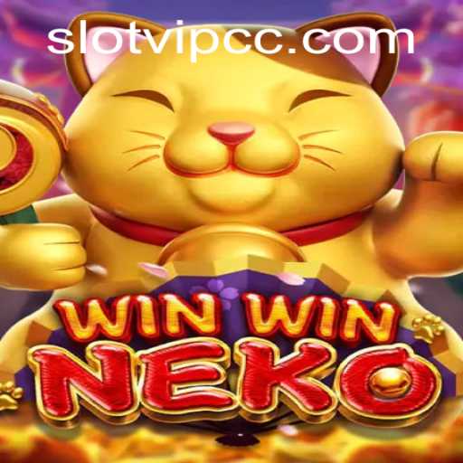 WinWinNeko: The Exciting World of Slotvip CC Gaming